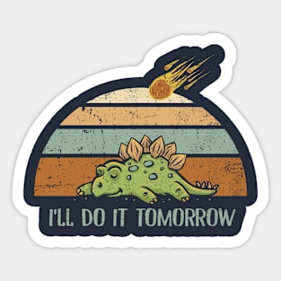 Procrastinosaurus Sticker